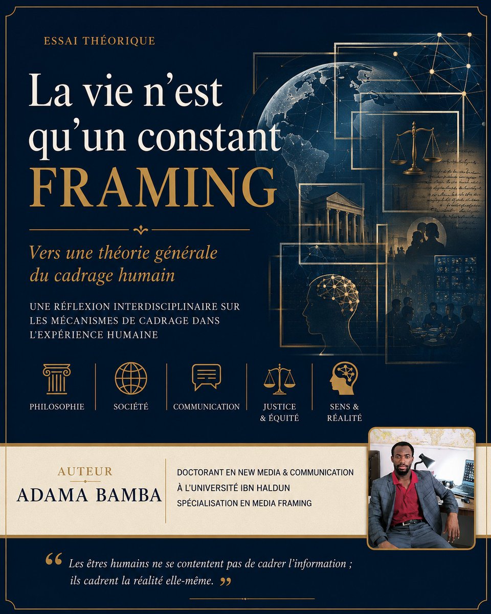 AdamabambaH999's tweet photo. "LA VIE N’EST QU’UN CONSTANT FRAMING"
Vers une théorie générale du cadrage humain | Par Adama Bamba

Il s'agit d'un essai théorique visant à présenter une exploration approfondie du concept de cadrage (#framing)...
 https://t.co/vVzJlZ1xbC https://t.co/YiJZUx74ZD