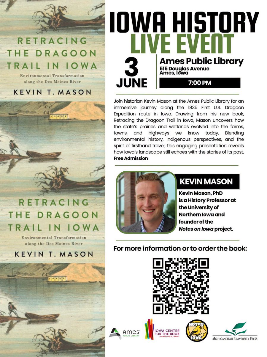 notesoniowa's tweet photo. Today’s the day for an Iowa history event at the Ames Public Library: Kevin Mason will be discussing his new book Retracing the Dragoon Trail!

📍515 Douglas Ave - Ames, Iowa
🗓️ Today, June 3
🕓 7:00 PM  
🎟️ Free Admission

Don’t miss this chance to celebrate a new book on Iowa’s past!