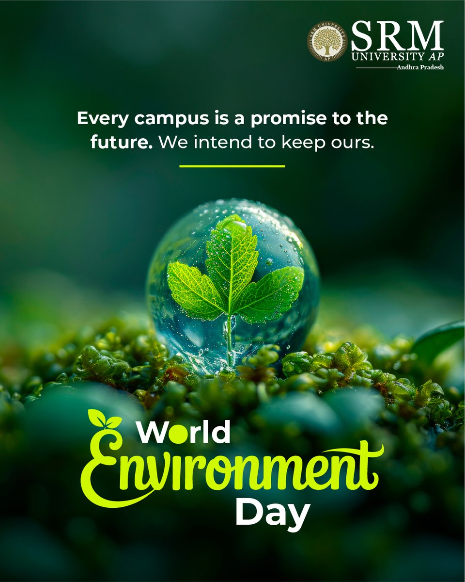 SRMUAP's tweet photo. A greener future is built through the choices we make today, in our classrooms, our communities, and our everyday lives.
At SRM University–AP, we remain committed to fostering awareness, responsibility, and innovation that contribute to a more sustainable tomorrow.
#SRMAP #WorldEnvironmentDay #EnvironmentDay #Nature #Environment