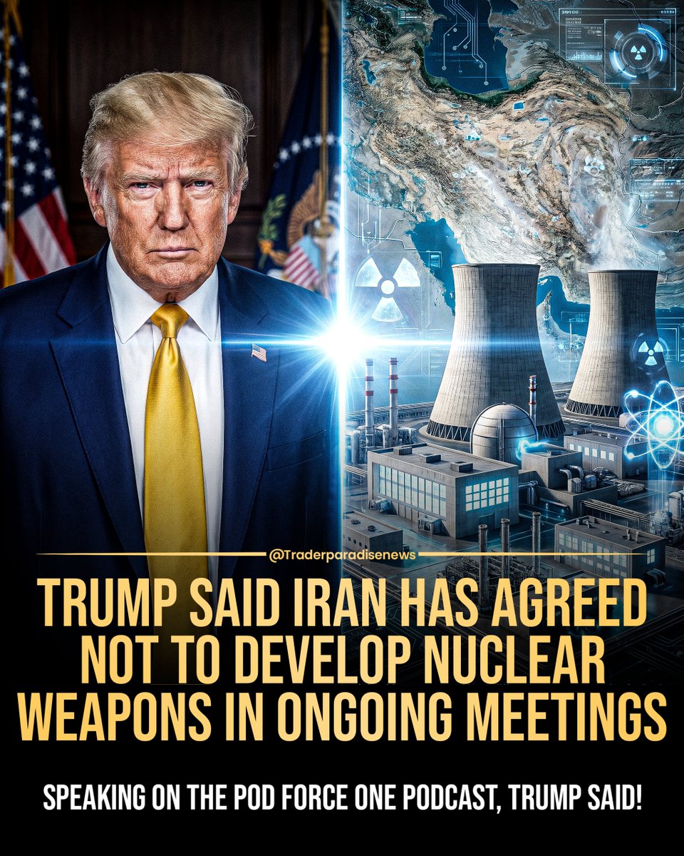 theparadiselive's tweet photo. 🇺🇸🇮🇷 Trump said Iran has agreed not to develop nuclear weapons, calling it a key condition in ongoing discussions between Washington and Tehran.

Speaking on the Pod Force One podcast, Trump said, “They’ve agreed they’re not going to have a nuclear weapon,” but cautioned that Iran “can change their mind.”

The comments come as the conflict nears its 100th day, with both sides still struggling to turn a ceasefire into a lasting peace agreement. Meanwhile, mixed signals continue to emerge from negotiations, with U.S. and Iranian officials offering conflicting accounts of the talks' progress.