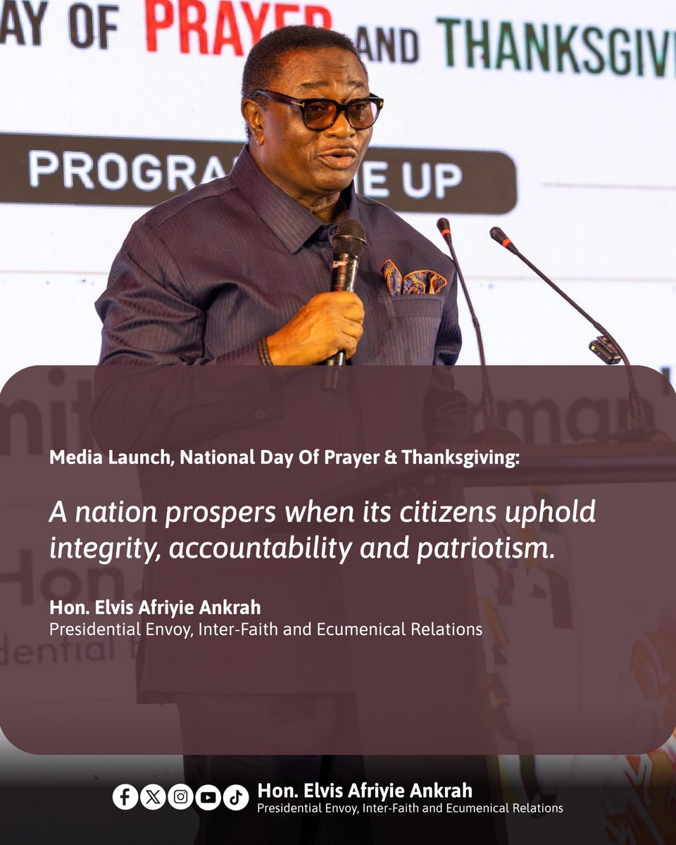 Afriyie_Ankrah's tweet photo. 🎯—The Ghana we seek will be built not only through policies and infrastructure, but through shared values, integrity, unity, patriotism, and collective responsibility.
1/2👇
#NationalDayOfPrayerAndThanksgiving #ResettingGhana #OneNationOnePeople #PrayerAndThanksgiving #BuildingGhanaTogether