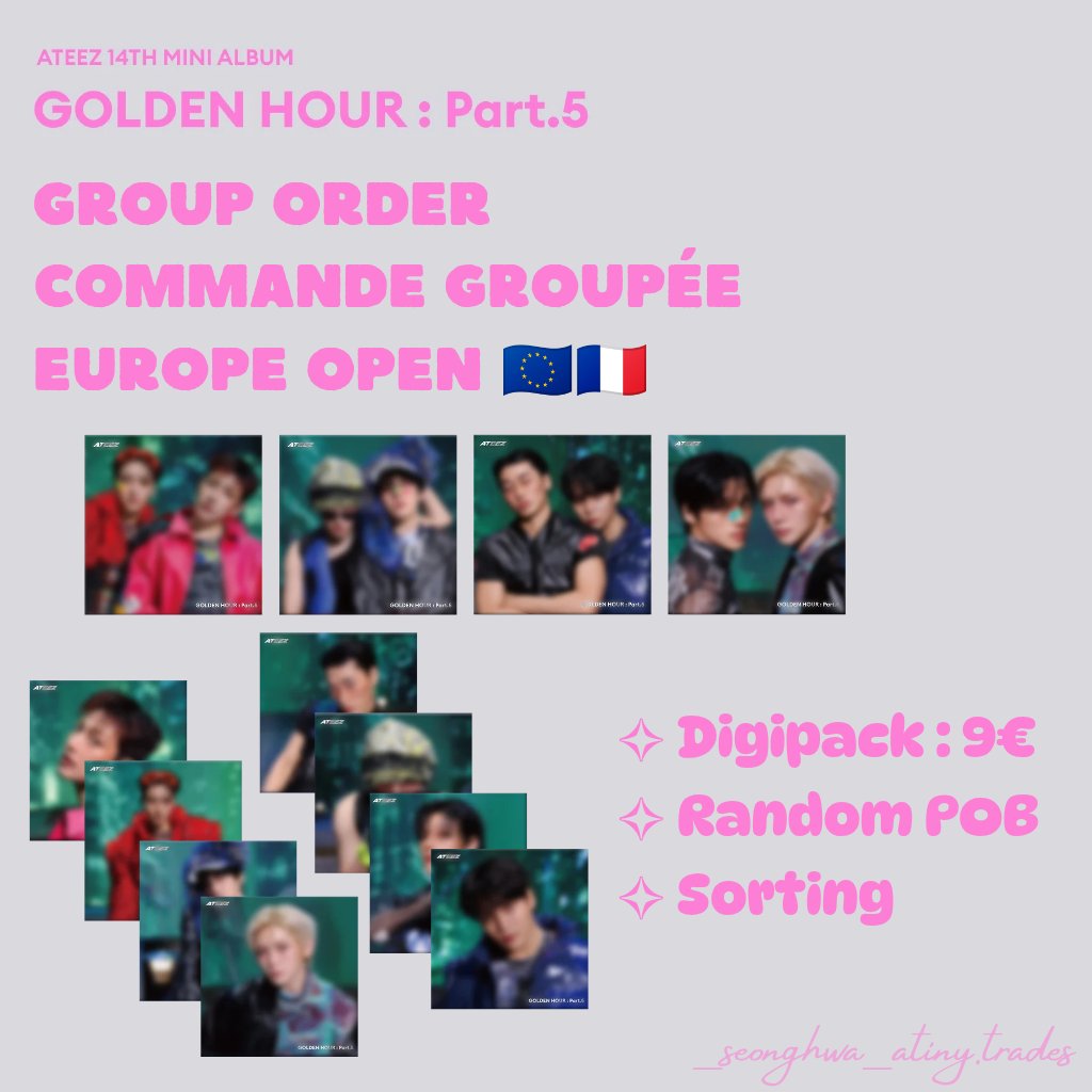 _seonghwa_atiny's tweet photo. 📦 Group Order

✧ ATEEZ 14th Mini Album GOLDEN HOUR : Part 5

Europe Open 🇪🇺🇫🇷 👐🏻

Random POB

DM to join or for more info 🤗

#ATEEZ #에이티즈
#GOLDENHOUR #GOLDENHOUR_Part5 #BAD https://t.co/nieWyExyNb