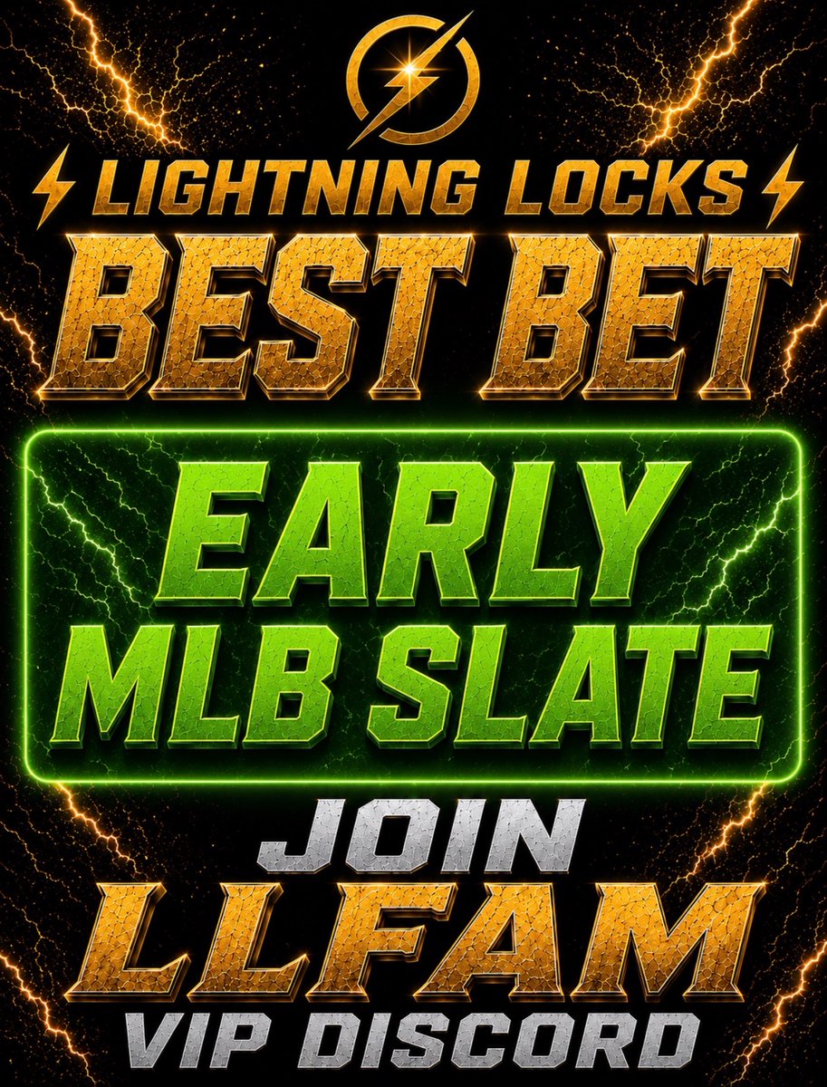 LightningLockz's tweet photo. ⭐️LLFAM EARLY MLB BEST BET⭐️

🕰️ Early Morning MLB SLATE ‼️‼️

Join LLFAM VIP 💎

https://t.co/Pdm8dqhW5u https://t.co/OMkLrUBNx2
