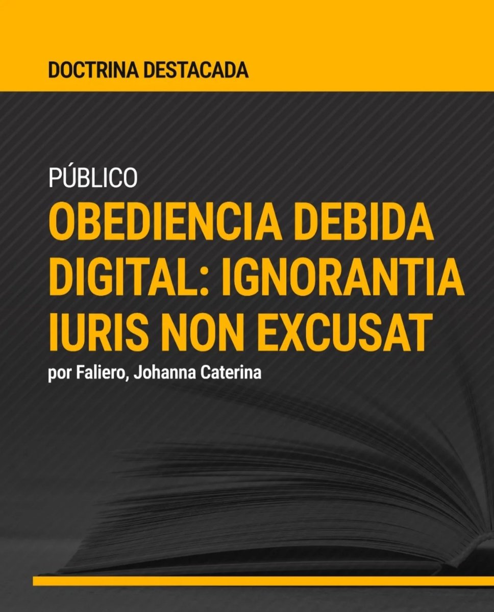 JoyCfTw's tweet photo. ⚖📓SALIÓ PUBLICADO MI NUEVO ARTÍCULO DE #DOCTRINA #DESTACADA 📑 !!!
◾"OBEDIENCIA DEBIDA DIGITAL: Ignorantia Iuris Non Excusat."
✒Dra. PhD Johanna C. FALIERO
▪️En Ed. @Rubinzal
#DoctrinasDestacadas
▪️https://t.co/JgEI8Vmxrh https://t.co/CvmMPLtt0q