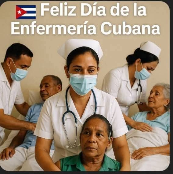 centiscuba's tweet photo. Gracias por su heroísmo silencioso, su ternura transformada en cura y su compromiso inquebrantable con la vida. ¡Viva la enfermería cubana!"
#EnfermeríaCubana #CubaCoopera #CubaPorLaVida
@citmacuba @ArmandoRguezB @AENTA2025 @GladysLopezB @RENLEYVA4 https://t.co/5AW9jGRADf