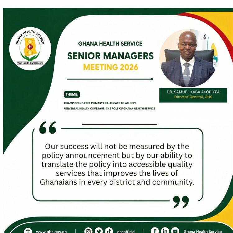 _GHSofficial's tweet photo. Key messages from the Director-General of the Ghana Health Service, Dr. Samuel Kaba Akoriyea, delivered at the opening ceremony of the 2026 Ghana Health Service Senior Managers Meeting. https://t.co/ipa5dMEHeB