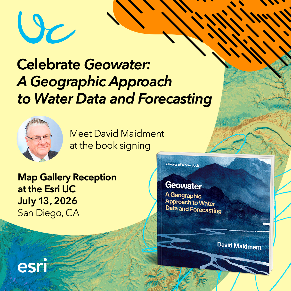 EsriUC's tweet photo. Save the date! Author and expert hydrologist David Maidment will be signing copies of his forthcoming book, “Geowater: A Geographic Approach to Water Data and Forecasting” at the Map Gallery Reception. 👏

🔹Learn more: https://t.co/RE50ZeXOA1

#EsriUC2026 https://t.co/vlrGQI1XJZ