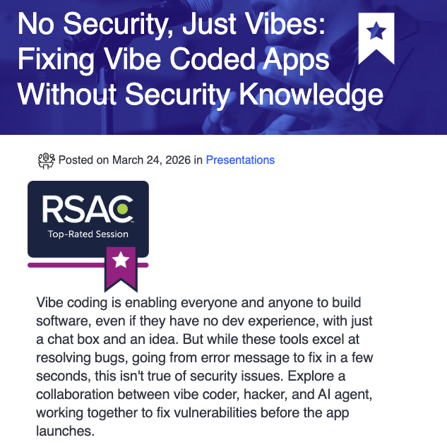InsiderPhD's tweet photo. I am truly honored that my RSA session this year "No Security, Just Vibes" which explored whether or not a vibe coder can use security tools even without any expertise to fix vulnerabilities in their applications! #RSAC https://t.co/mBwn09sw4x