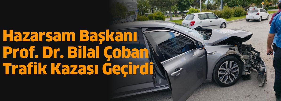 haberkent2323's tweet photo. Hazarsam Başkanı Prof. Dr. Bilal Çoban Trafik Kazası Geçirdi https://t.co/4e4ck6o3fV #elazığ #elazığhaber https://t.co/N2ZaC7H1w3