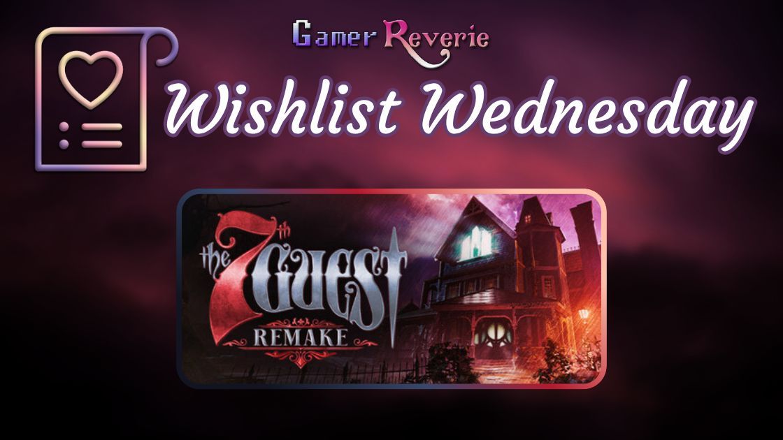 SpottedSnark's tweet photo. Wishlist Wednesday returns to the blog with an exciting remake of a 90's classic! 
Did you ever unravel the mystery of Henry Stauf's lifelike dolls or his 7th guest? 

#GamerReverieBlog
Read it here: https://t.co/N0lm28ejOk https://t.co/sIZm1OxJvE