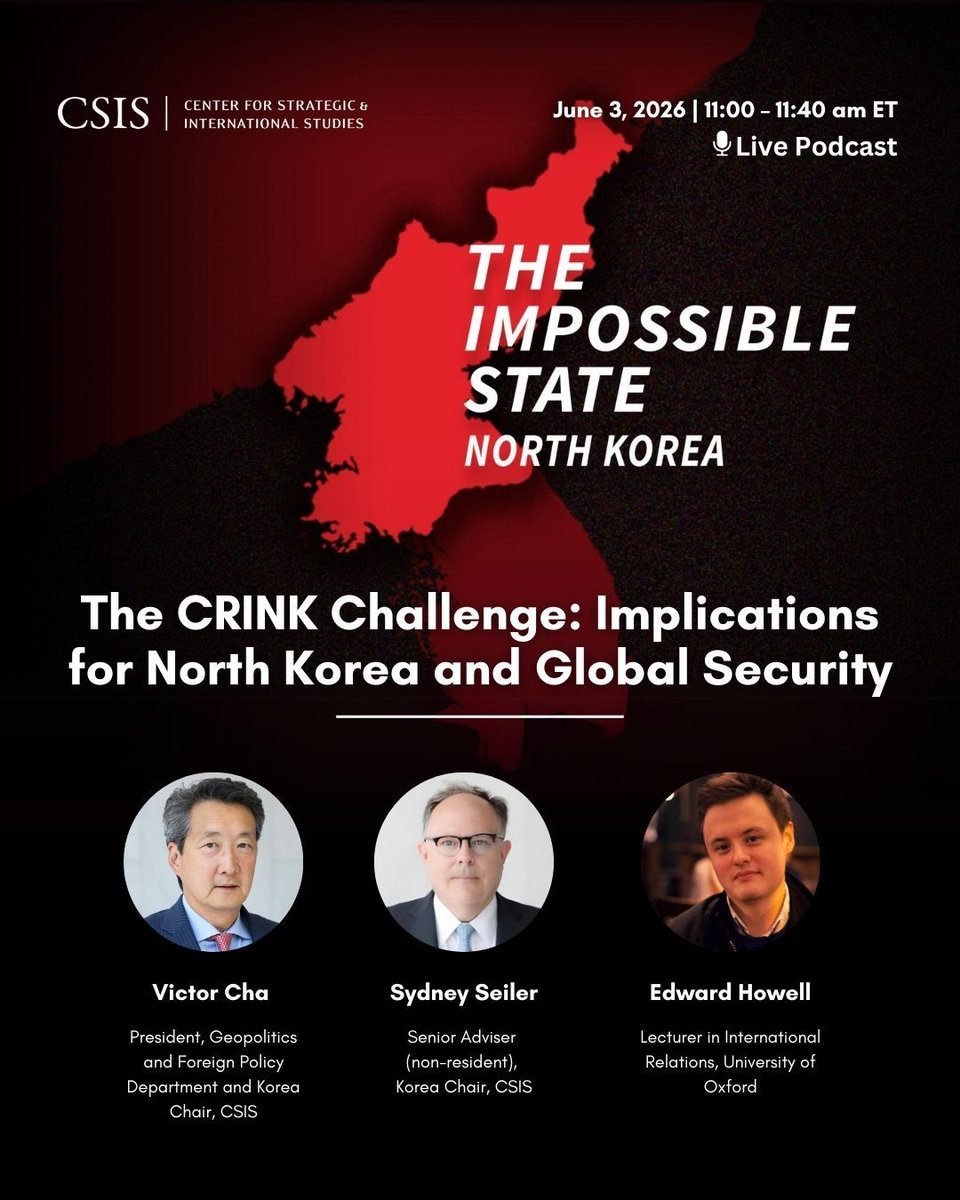 CSISKoreaChair's tweet photo. 🎙️ IN 2 HOURS | The Impossible State

Moderated by @VictorDCha, @CSIS Sydney Seiler and @UniofOxford @TheEdwardHowell join to discuss North Korea's relationships with the CRINK countries and examine the implications of this emerging alignment for regional and global security.  

🗓️ Wednesday, June 3 | 11:00–11:45 AM ET 

🔗 Event: https://t.co/BmnNeQJHUK