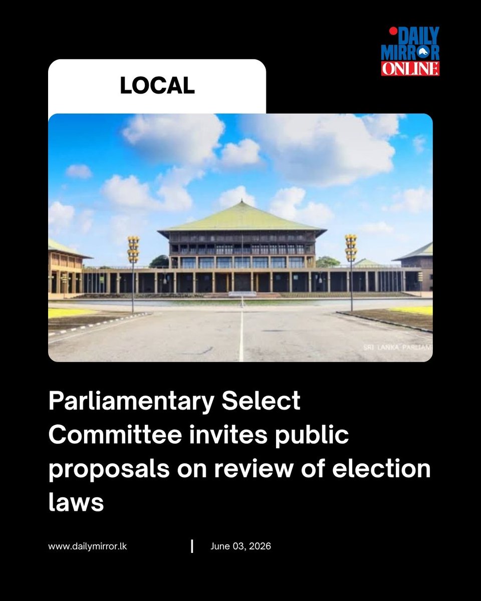 Dailymirror_SL's tweet photo. Parliamentary Select Committee invites public proposals on review of election laws
Read more 👇https://t.co/3F5V2HdXH3 https://t.co/0BWA61pyt2
