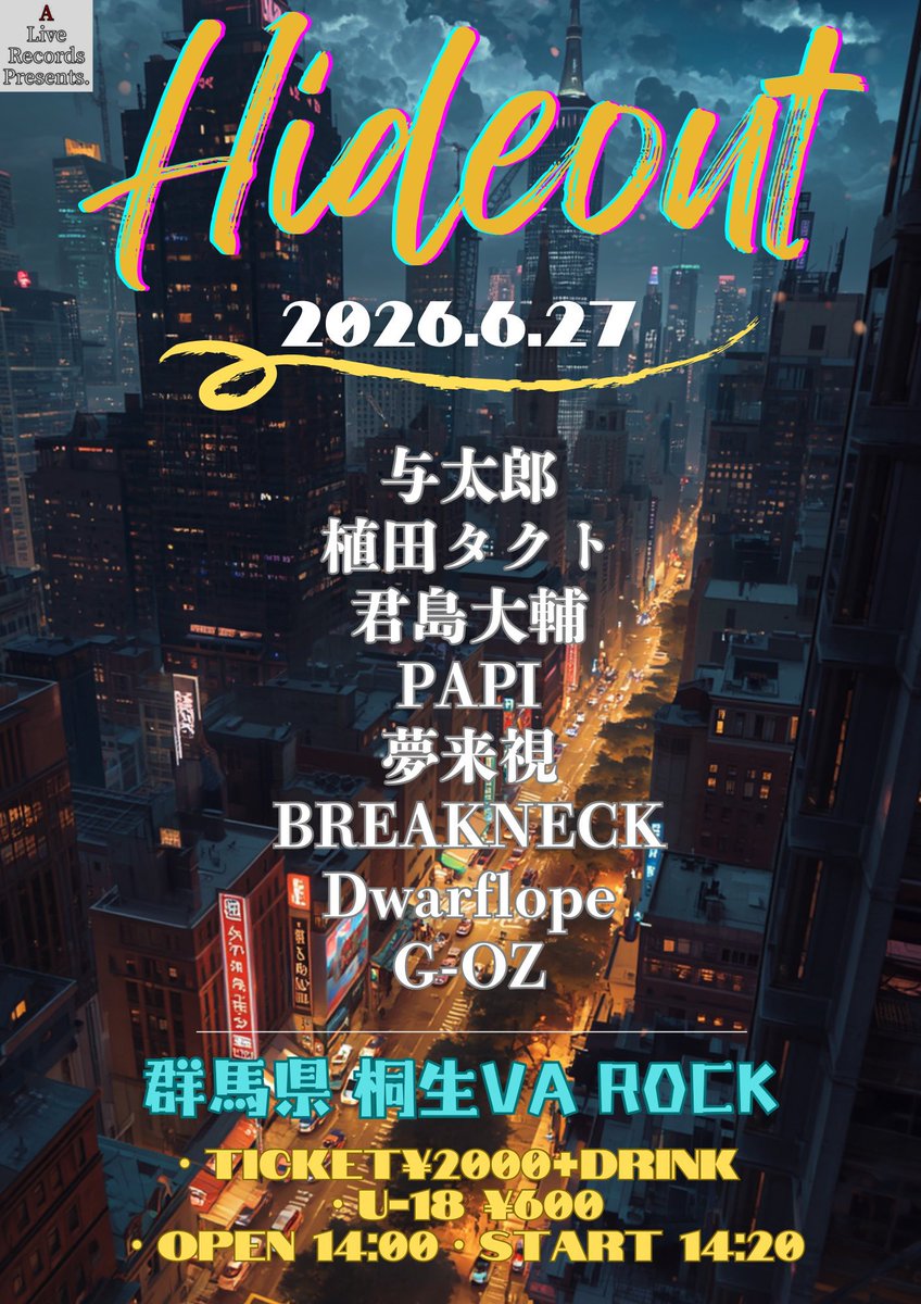 peace_tkt's tweet photo. 【告知解禁】🕊️
6月27日(土) 14時00分
群馬県 桐生VA ROCK
初の群馬遠征!かましてきます!!
#Hideout https://t.co/djuaE5DLIh