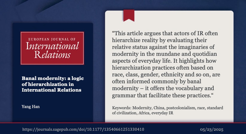 EuroJournIR's tweet photo. 🧵2/12 

"Banal modernity: a logic of hierarchization in International Relations" by Yang Han https://t.co/FBUuGUNUWd