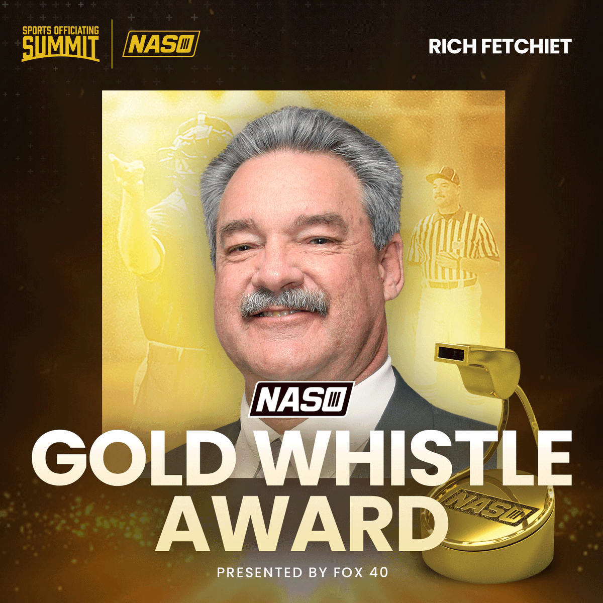 NASOofficiating's tweet photo. Congratulations to College Baseball Umpiring Legend Rich Fetchiet, who will be presented the 2026 NASO Gold Whistle Award later this summer at the 44th annual Sports Officiating Summit in Grand Rapids, Mich. https://t.co/fN2EblXI0U https://t.co/1GkpAElK3N