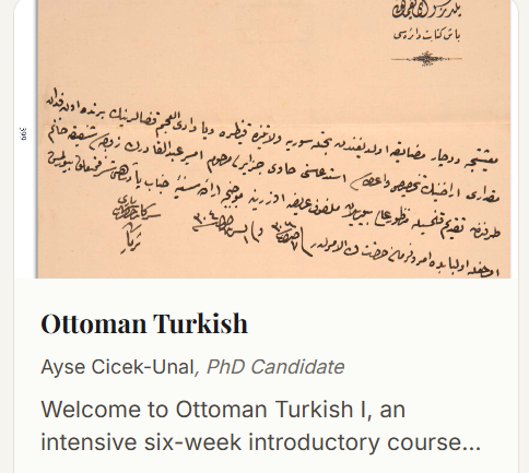 Meleteon's tweet photo. New Course: Ottoman Turkish. Ayse Cicek-Unal (Yale) will be offering an intensive six-week introductory course designed to provide students with the foundational skills necessary to read, understand, and analyze texts written in Literary Ottoman. Classes start June 16. Register here: https://t.co/XXTd0IohAF