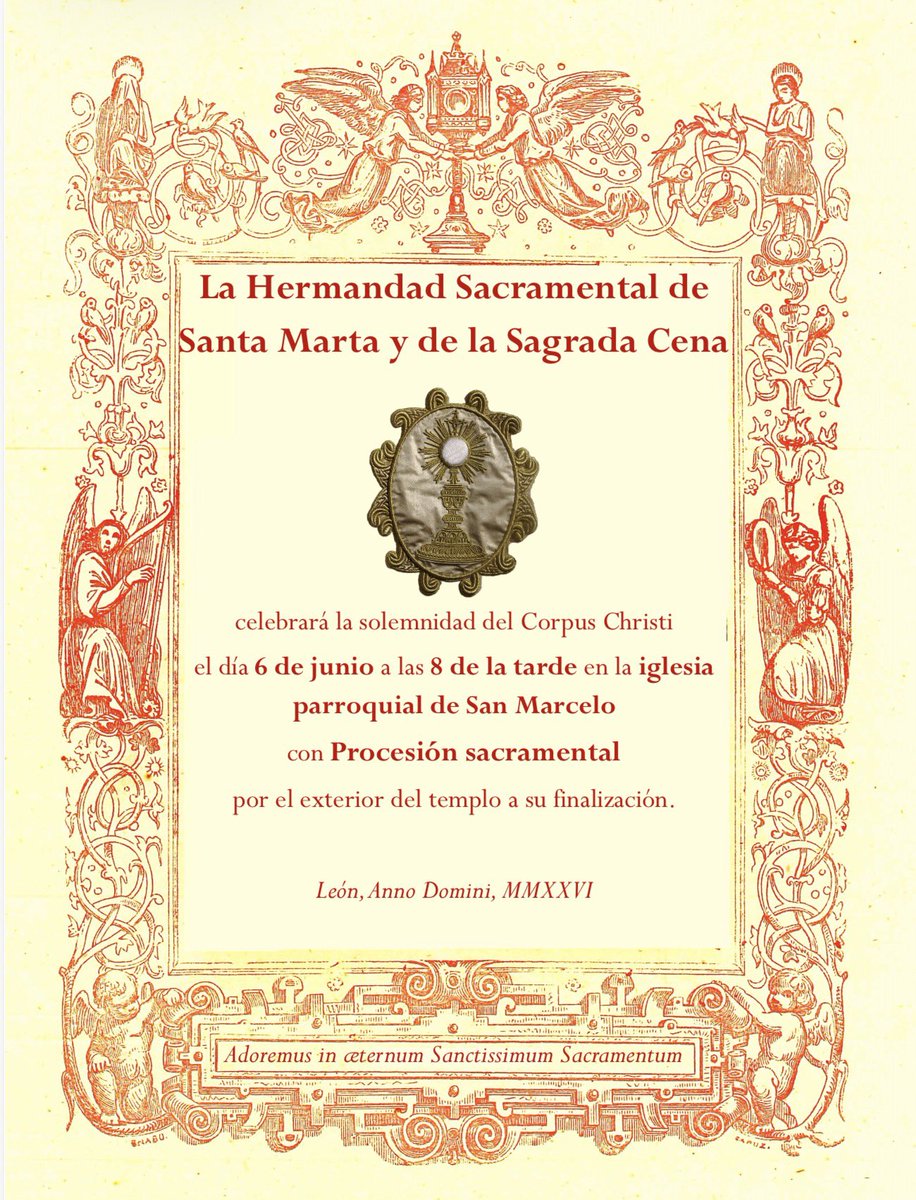 HSM_Leon's tweet photo. Este sábado 6 de junio, nuestra Hermandad, como cada año, celebrará la solemnidad del Corpus Christi en la iglesia parroquial de San Marcelo a las 20:00 horas con una celebración eucarística seguida de una procesión sacramental por el exterior de nuestra sede canónica. https://t.co/ns2SN2XUpb