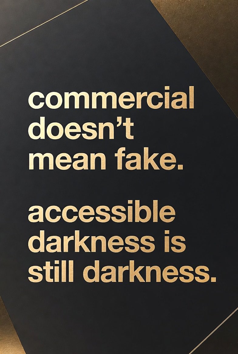 OfficialKINGT_'s tweet photo. commercial doesn’t mean fake.
accessible darkness is still darkness. https://t.co/2eBeaML7VO