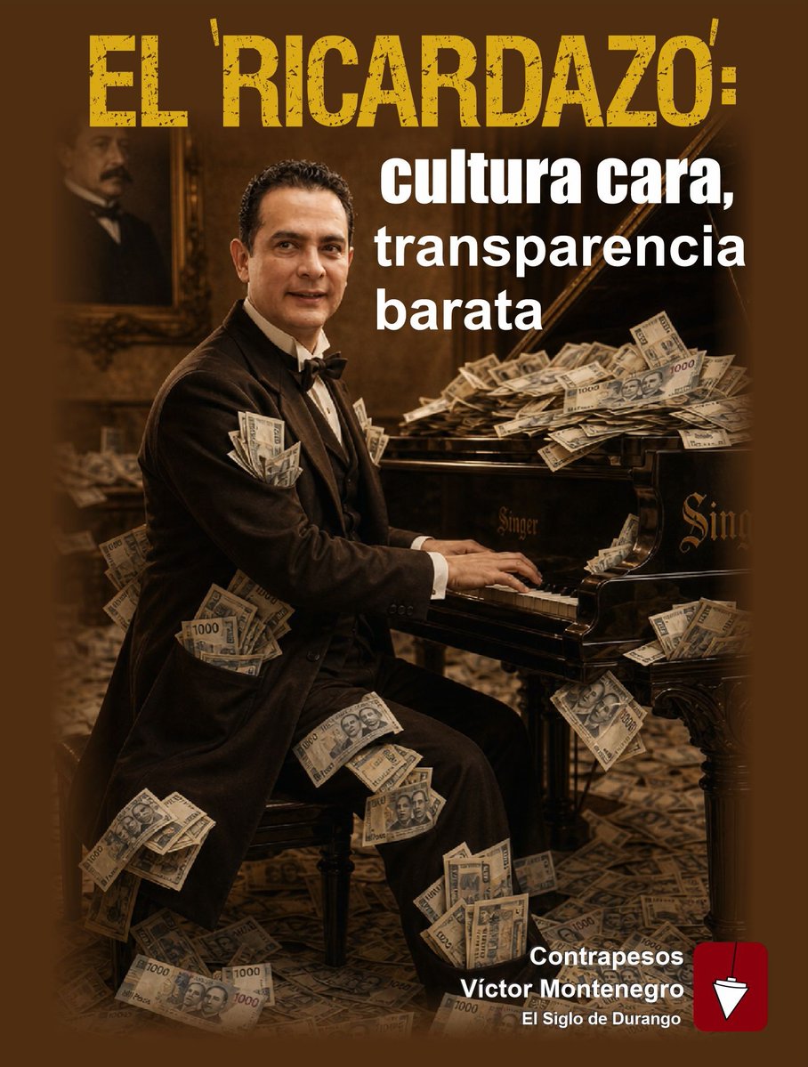 Vic_Montenegro's tweet photo. El 'Ricardazo': cultura cara, transparencia barata #Durango
El intermediario priista en el contrato de artistas para el Festival Ricardo Castro. Cultura secuestrada y negocio de unos cuantos.
Mi columna #Contrapesos de este miércoles en @SigloDurango
🔗https://t.co/Hmf8j5o5Ca https://t.co/qrhRjsLunE