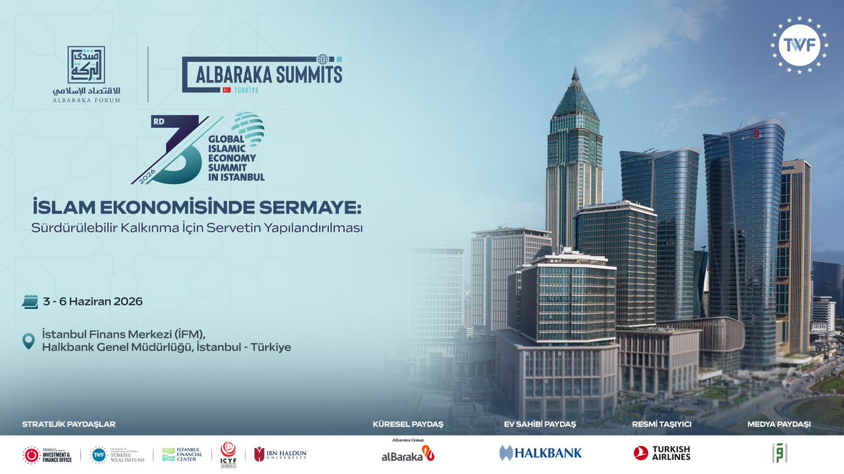 trwealthfund's tweet photo. 3.⁠ ⁠Küresel İslam Ekonomisi Zirvesi, İstanbul Finans Merkezi Halkbank Genel Müdürlüğü’nde başladı.

Türkiye Varlık Fonu'nun stratejik partnerleri arasında yer aldığı zirve, “İslam Ekonomisinde Sermaye: Sürdürülebilir Kalkınma İçin Servetin Yapılandırılması” temasıyla kamu, finans ve iş dünyasının önde gelen temsilcilerini bir araya getiriyor.

Cumhurbaşkanımız Sayın Recep Tayyip Erdoğan’ın 5 Haziran 2026 tarihinde konuşma gerçekleştireceği zirvede, İslam ekonomisinin küresel ekonomideki rolü, katılım finansının gelişimi, sürdürülebilir kalkınma, dijital dönüşüm ve ekonomik dayanıklılık gibi konular alanında uzman isimlerin katılımıyla kapsamlı şekilde ele alınacak.

Zirve, 6 Haziran 2026 tarihine kadar düzenlenecek oturum ve panellerle devam edecek.

#TVF #İslamEkonomisi #İslamFinansmanı #KüreselZirve #İstanbulKüreselİslamEkonomisiZirvesi #SürdürülebilirKalkınma