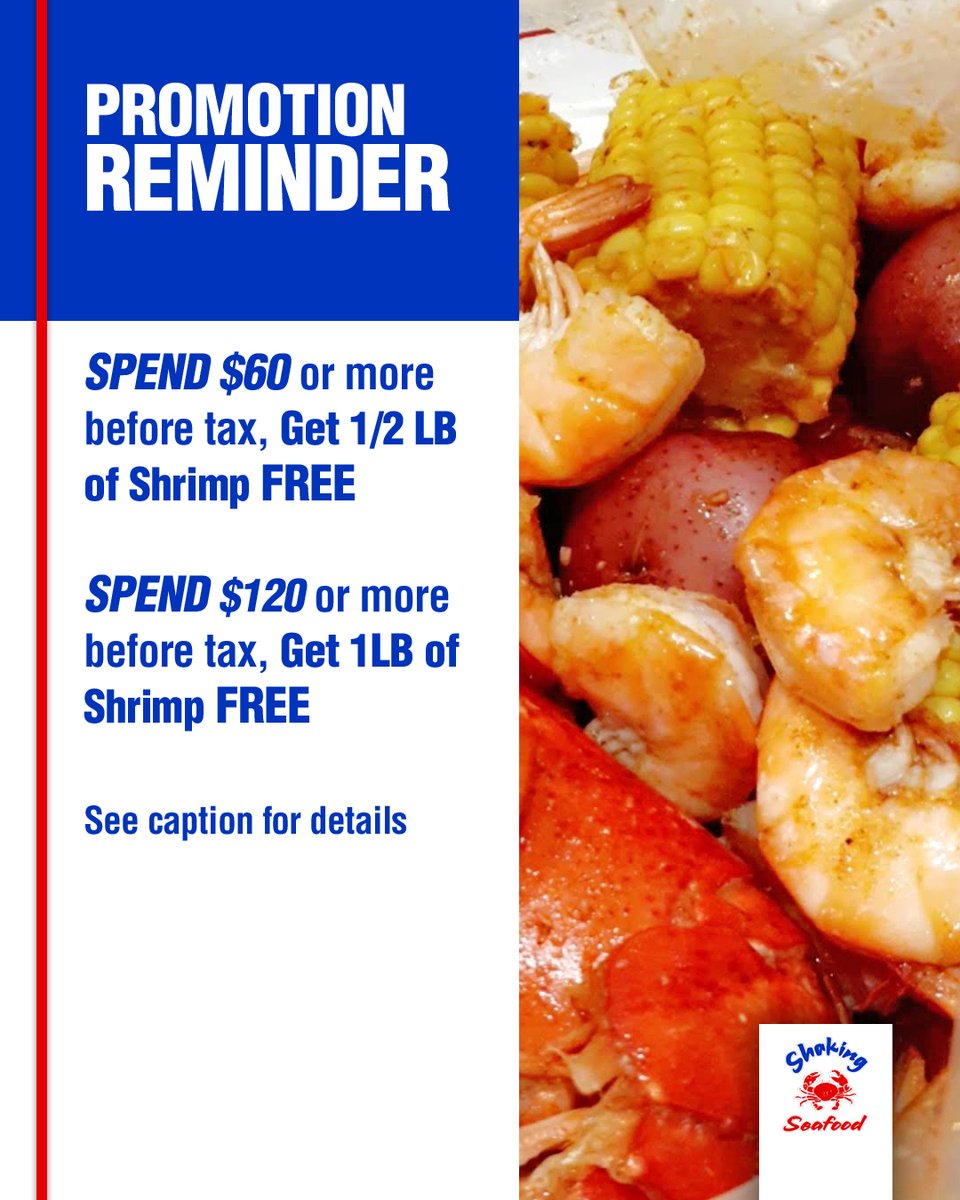 ShakingSeafood_'s tweet photo. PROMOTION!

- Spend $60+ (before tax) and get ½ lb of shrimp (no head) FREE.
- Spend $120+ (before tax) and get 1 lb of shrimp (no head) FREE.

Hurry in and take advantage now!

NOTE: Doesn’t include king crab or drinks. 1 offer per party. Can’t be combined with offers.
–
#Boston https://t.co/ajAkgimrlc