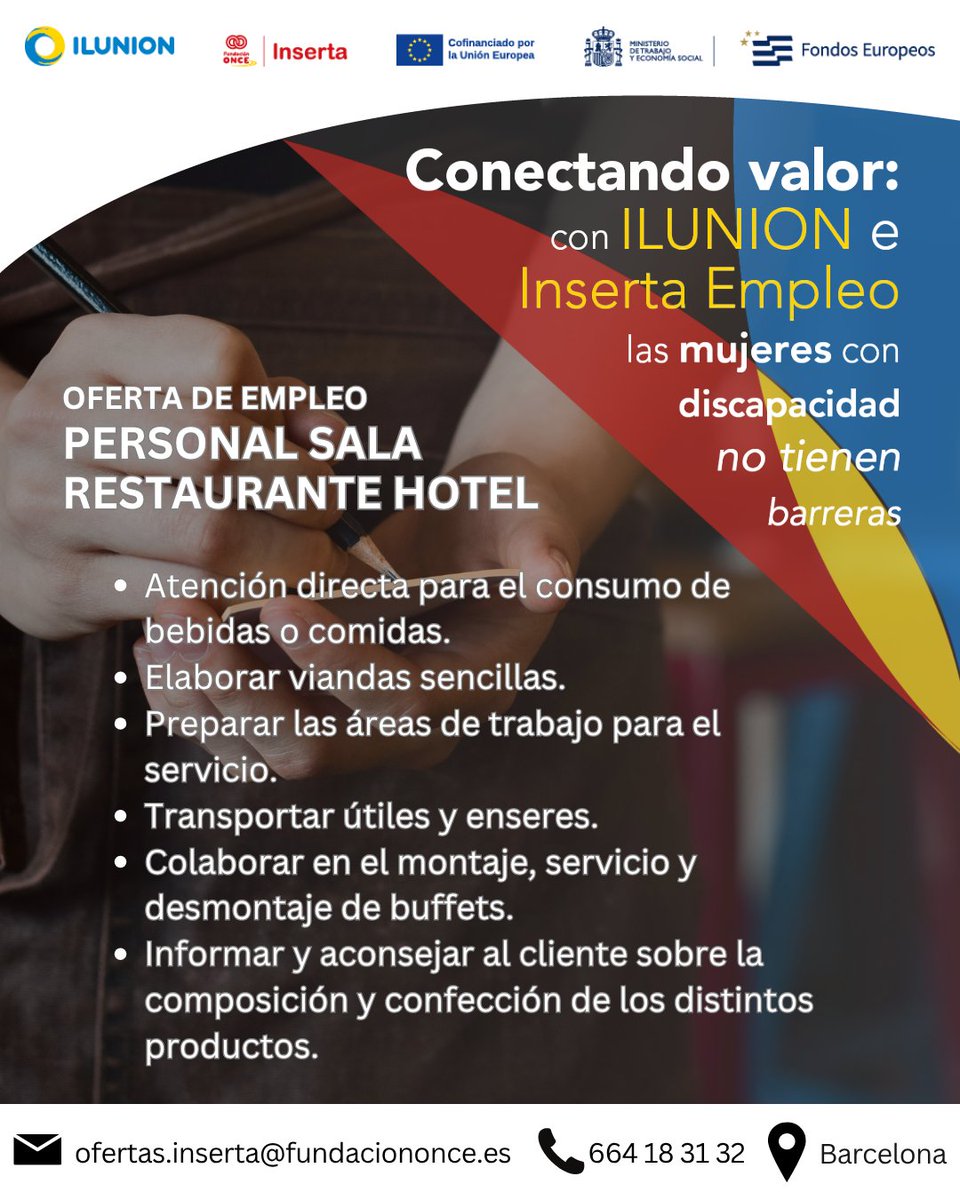 portalento_'s tweet photo. 📢 ¡Nueva oportunidad de empleo #ConectandoValor!

Conectando Valor, impulsada por @ILUNION e Inserta Empleo, promueve el acceso al empleo de mujeres con discapacidad a través de procesos de selección activos.

Buscamos “Personal de sala en restaurante de hotel” en 📍 #Barcelona.

💼 Si estás buscando empleo, esta puede ser tu oportunidad para incorporarte al mercado laboral con acompañamiento especializado.

🔗 Inscríbete en:
https://t.co/QR406URuYO
📧 Más información: ofertas.inserta@fundaciononce.es
📞 664 18 31 32