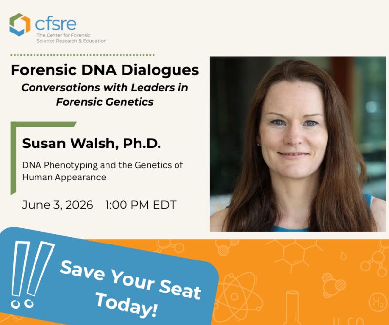 CFSRE_'s tweet photo. The second episode of the Forensic DNA Dialogues webinar series is TODAY! Dr. Marshall will be interviewing Dr. Susan Walsh Wednesday, June 3rd from 1pm-2:30pm EST.  https://t.co/Rt8NK7ScEE https://t.co/zMgTtVBiqm