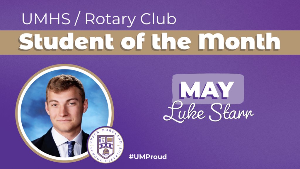 UpperMorelandSD's tweet photo. 🌟 Congrats to the May UMHS Rotary Student of the Month, Luke Starr! An NHS member, football captain, track captain, mentor, and volunteer, Luke excels in academics, athletics, and service. He'll attend Widener University to study Mechanical Engineering. 💜🐻 #UMProud https://t.co/xtLgR46dLu