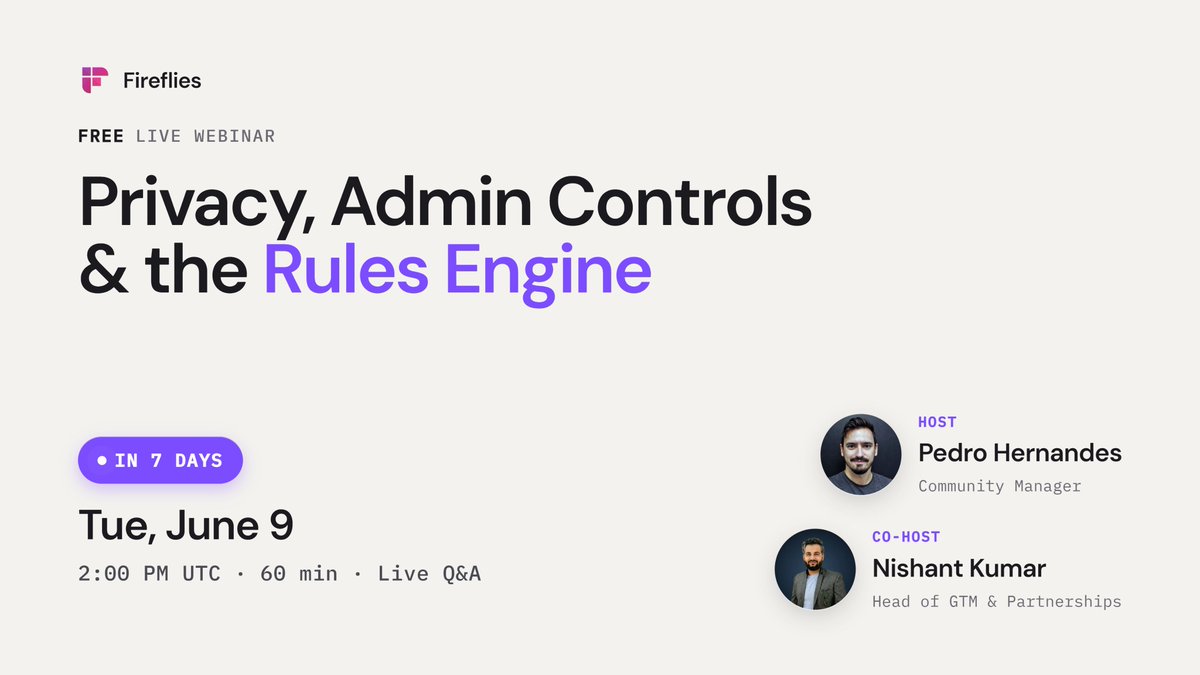 firefliesai's tweet photo. In 7 days: a live Fireflies webinar for workspace admins. We'll walk through privacy settings, admin controls, user groups, Rules Engine workflows, and AI credit governance.

📅 Tue, June 9
⏰ 2 PM UTC
🎥 Free webinar + live Q&amp;A
Join us: https://t.co/3vFhmLYAWz https://t.co/uD8d85Wb4D