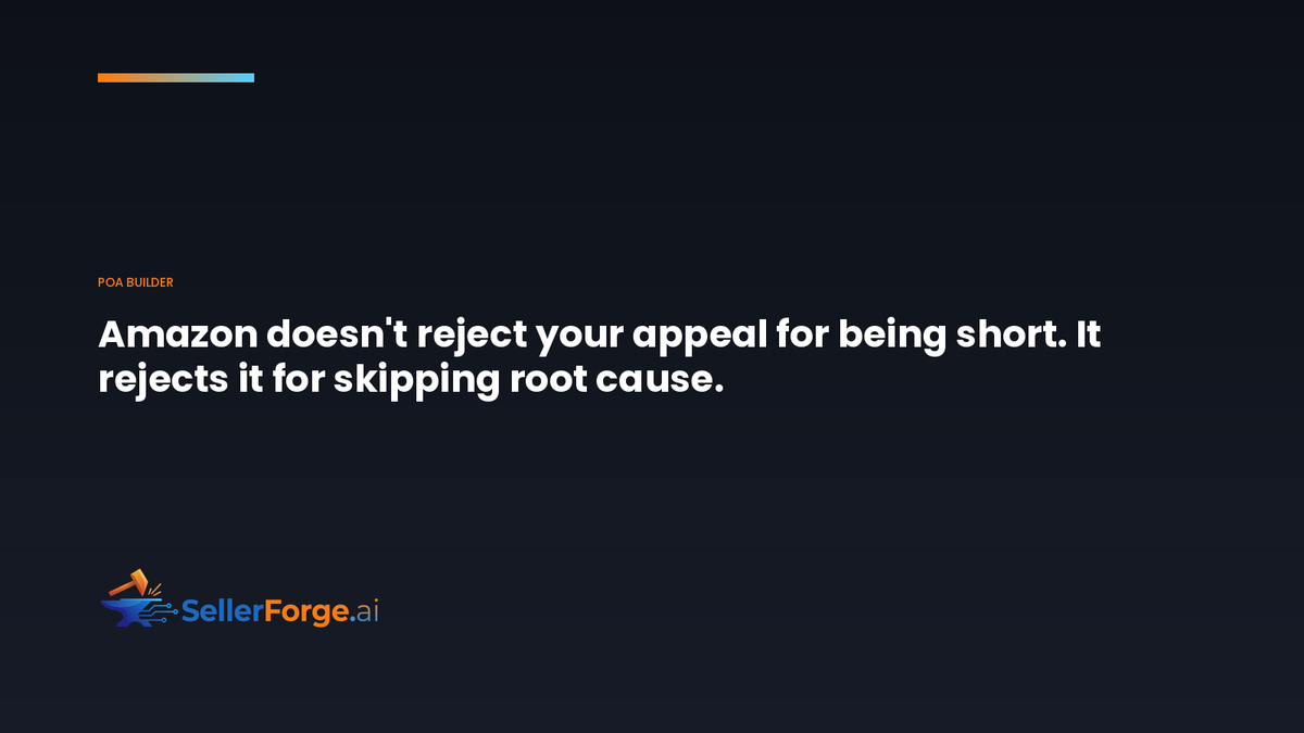 SellerForgeAI's tweet photo. Amazon doesn't reject your appeal for being too short. It rejects it for skipping the root cause.

Sellers write the apology but skip the systemic why and the preventive step — the two sections Amazon actually weighs.

POA Builder writes all four from your case ID.

#AmazonFBA https://t.co/no0PAeZ9pA