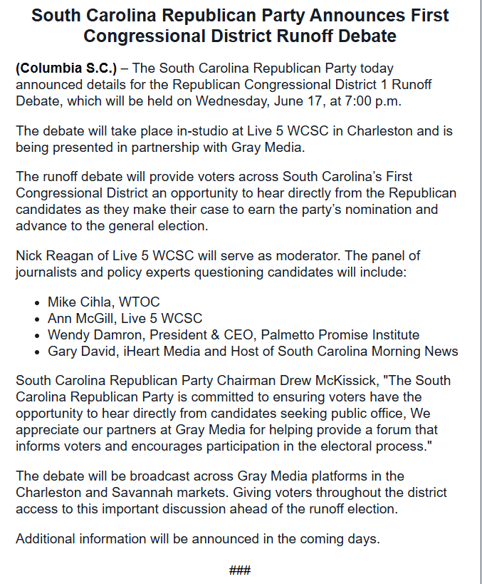 SCGOP's tweet photo. The South Carolina Republican Party is partnering with Gray Media to host the #SC01 Republican Runoff Debate on June 17 at 7:00 PM.

Voters across the First Congressional District will hear directly from the Republican candidates as they compete to earn the party’s nomination.

The debate will air throughout the Charleston and Savannah media markets. Stay tuned for more details. #SCPolitics #SCGOP #SC01