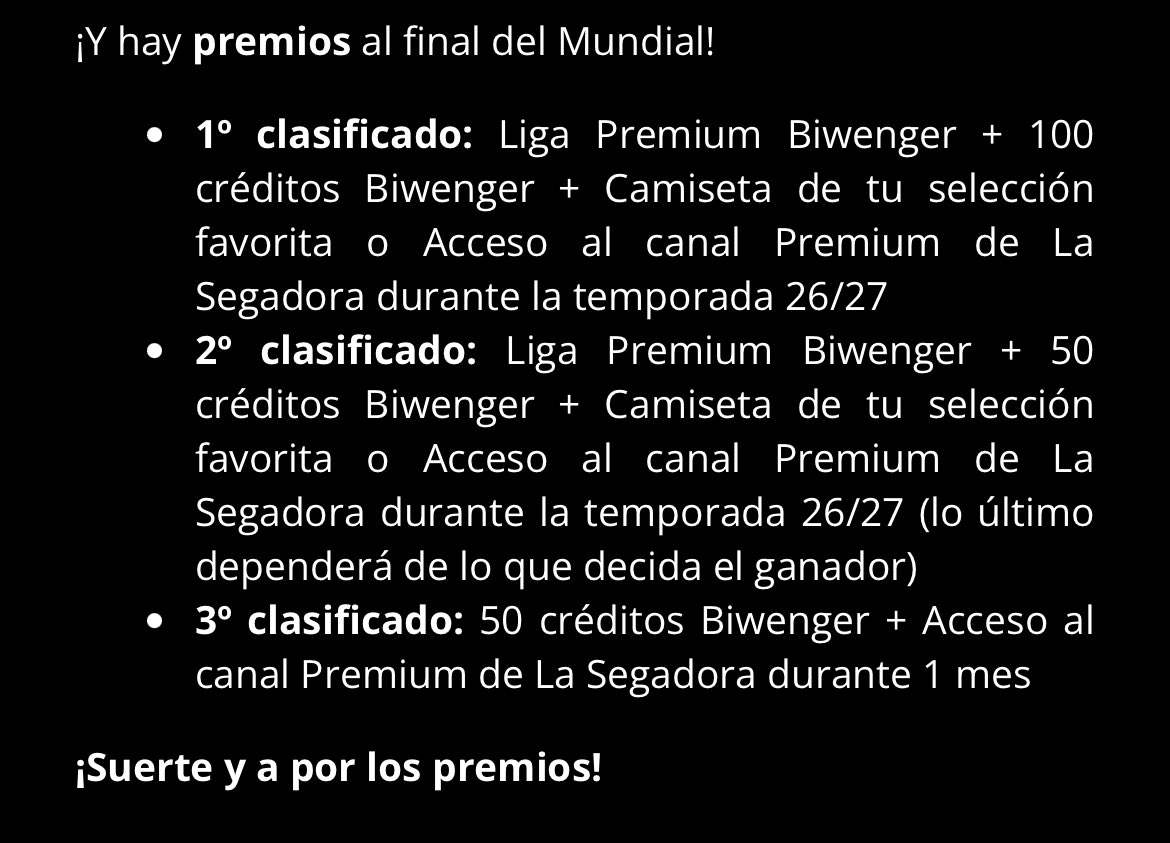 LASEGAD00RA's tweet photo. 🏆FANTASY LA SEGADORA MUNDIAL 2026

ACCEDE a la liga "Mundial La Segadora" en Biwenger ⬇️
https://t.co/NBeMMEtJWS

Hay que innovar un poco chavales… y me encanta hacer cosas para formar comunidad, por eso he decidido juntarme con @biwenger para crear la liga donde todo TWITTER APUESTAS participen, además de tener PREMIOS para los 3 primeros.

🥇CAMISETA A ELEGIR DE TU SELECCION FAVORITA / ACCESO GRATUITO AL CANAL PREMIUM DURANTE TODA LA 26/27 (Elige 1) + LIGA PREMIUM BIWENGER.

🥈CAMISETA A ELEGIR DE LA SELECCIÓN QUE QUIERAS / ACCESO GRATUITO AL CANAL PREMIUM DURANTE TODA LA 26/27 (Lo que NO elija el 1º)

🥉ACCESO GRATUITO DURANTE 1 MES AL CANAL PREMIUM

ℹ️ Obviamente es totalmente GRATIS.