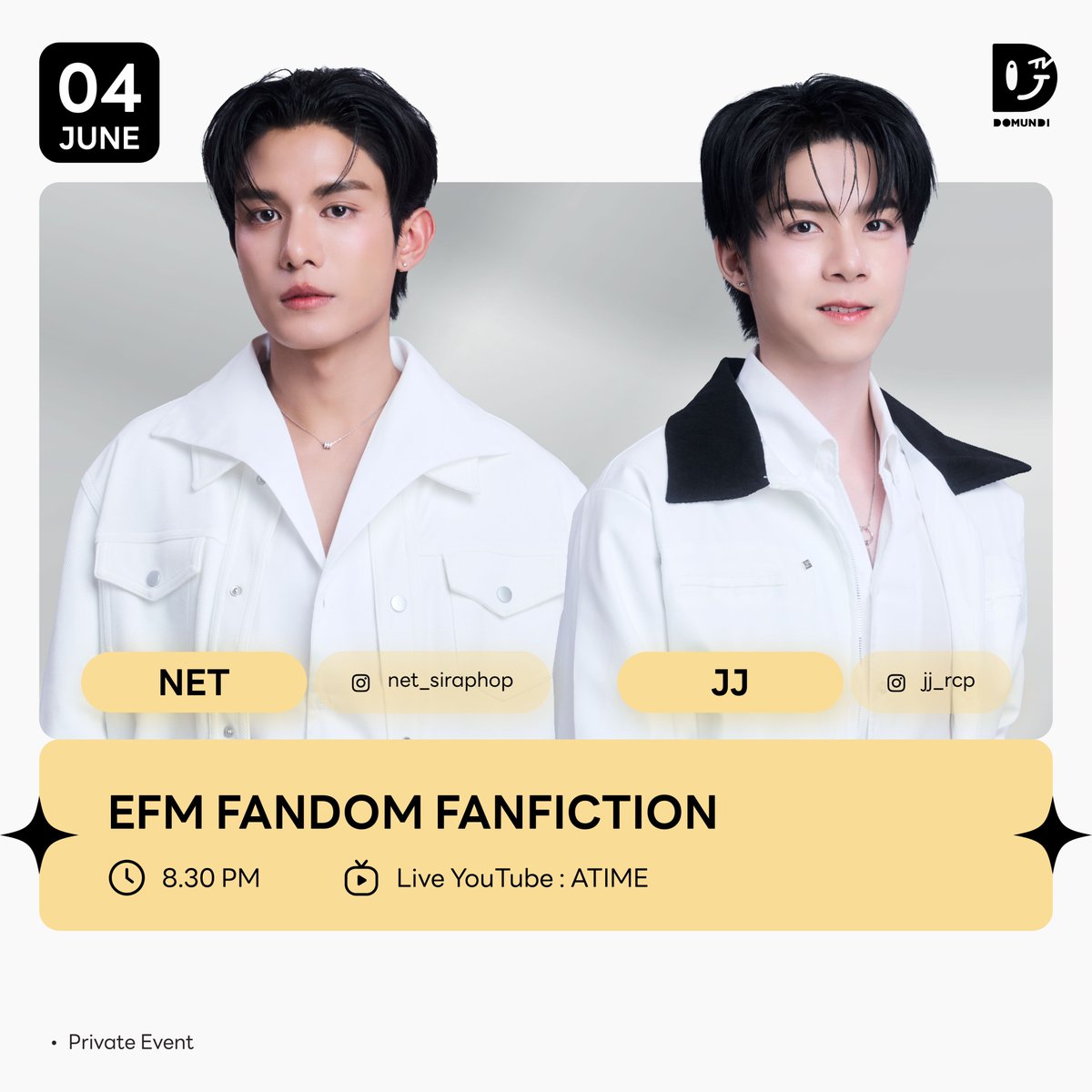 DomundiTV's tweet photo. #DMDschedule 

🗓 : 04.06.2026

EFM FANDOM FANFICTION 

🙋🏻‍♂️ : @netsiraphop @jj_rcp   
⏰️ : 20.30 น. | 8.30 PM (GMT+7)
🎥 Live YouTube : ATIME
📢 : Private Event 

#️⃣ : #.NetJJxFANDOMFANFIC

#netsiraphop #jj_rcp
#domunditv https://t.co/iSzRLQGxhM