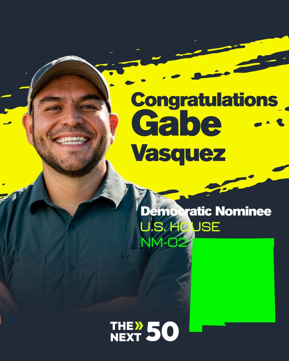 Thenext50Us's tweet photo. Congratulations to Congressman @Gabe_NM (NM-02)! A first-generation American and tireless advocate for New Mexico, Gabe continues to fight for public safety, affordable healthcare, and the protection of our public lands. https://t.co/XKWH7vMD7o