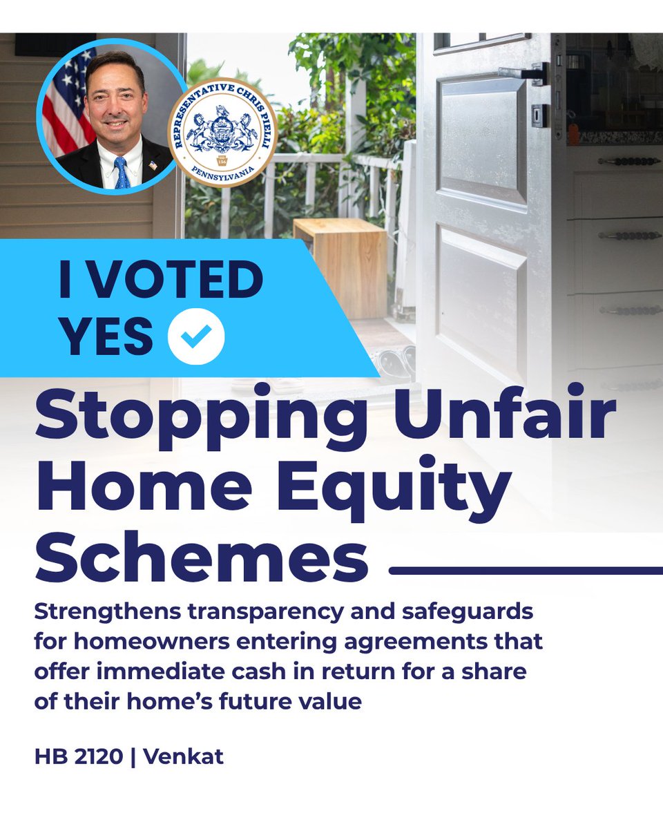 RepPielli's tweet photo. Yesterday, I voted YES as the PA House passed House Bill 2120 - providing transparency and protections to homeowners entering shared equity agreements. These agreements allow homeowners to receive a lump sum of money by selling a percentage of their home equity. https://t.co/1ojT3U74lS