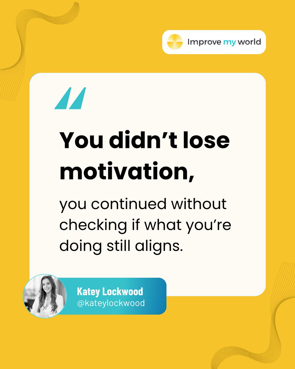 improvemyworld's tweet photo. You start with clarity.

Then the energy drops.
Focus shifts.

You assume it is discipline.

But often, it is misalignment.

Something changed and you did not reassess.

The shift is checking alignment, not forcing consistency. https://t.co/5WzjLrecqo