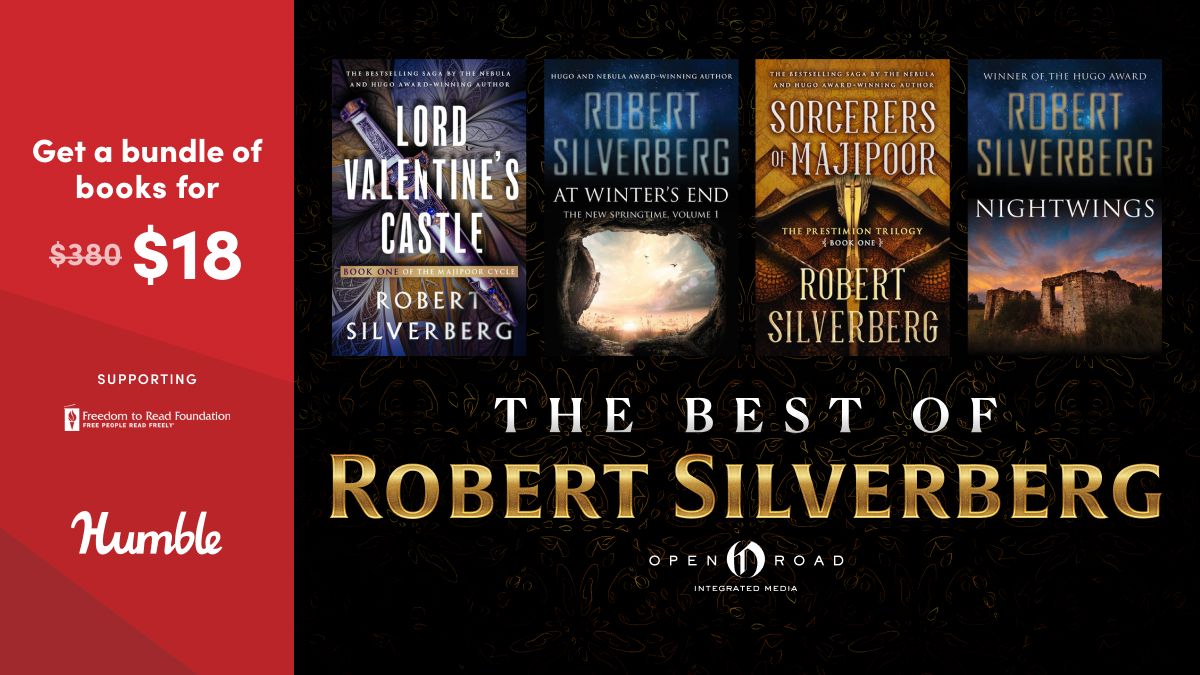 humble's tweet photo. Last call on The Best of Robert Silverberg book bundle featuring titles like:

- Lord Valentine’s Castle
- At Winter’s End
- Sorcerers of Majipoor
- and more! Supports @ftrf | https://t.co/CsN0fMhkdo https://t.co/rYyUeUyyVK