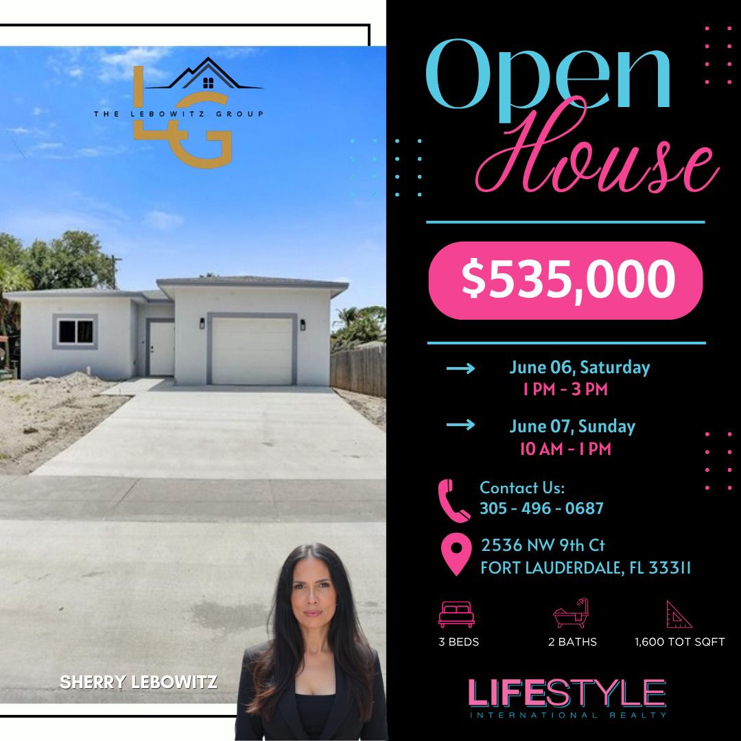 sherry_lebowitz's tweet photo. YOU’RE INVITED TO OUR OPEN HOUSES THIS WEEKEND❗

📍2536 NW 9th Ct, Fort Lauderdale, FL 33311

★June 06, 2026 (SATURDAY)
1:00 PM-3:00 PM

★June 07, 2026 (SUNDAY)
10:00 AM-1:00 PM

SAVE THE DATE!

For any inquiries, just contact me. Thank you!

Tel. : (305) 496-0687

#realtor https://t.co/CLu1U3q8BH