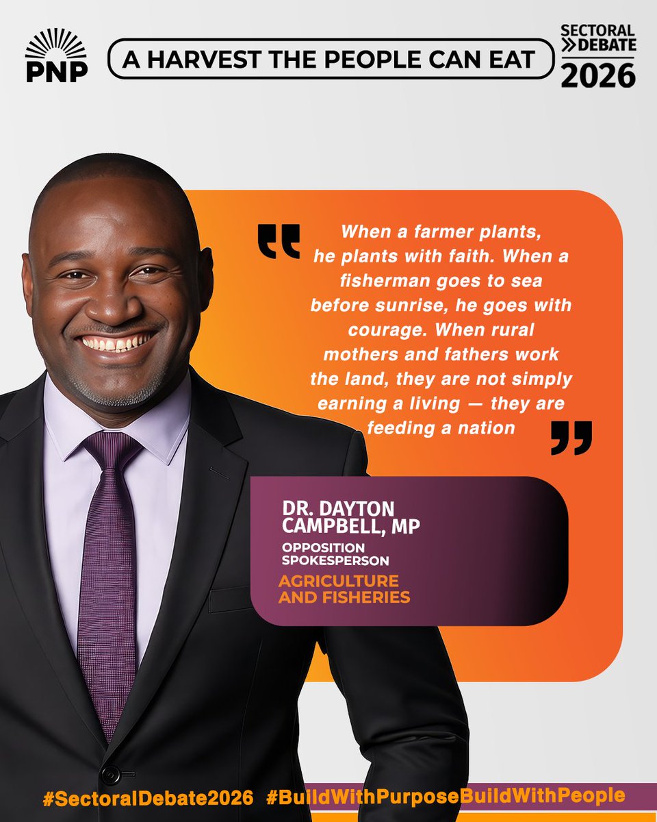 JamaicaPNP's tweet photo. When a farmer plants, he plants with faith. When a fisherman goes to sea before sunrise, he goes with courage. When rural mothers and fathers work the land, they are not simply earning a living - they are feeding a nation. #SectoralDebate2026 #BuildWithPurposeBuildWithPeople #AHarvestPeopleCanEat
