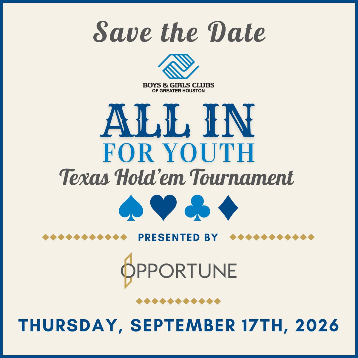 OpportuneLLP's tweet photo. Join us for the 3rd Annual All In For Youth Texas Hold’em Poker Tournament, proudly presented and hosted by Opportune to benefit the @BGCGhouston.

On Thursday, September 17th, our Houston headquarters will welcome community leaders, corporate partners, and supporters for an evening dedicated to making a meaningful impact and expanding opportunities for local youth.

Mark your calendars. More details regarding corporate sponsorships and individual ticket registration will be available soon! #AllInForYouth #BGCGH #CommunityImpact #GreatFutures