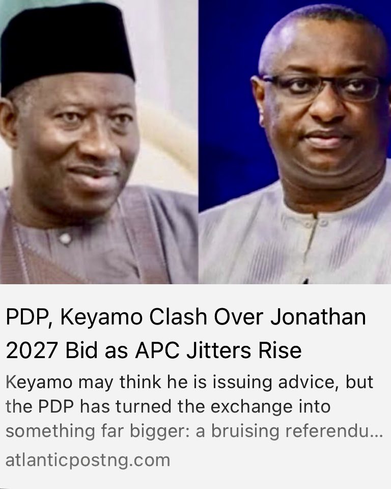atlanticpostng's tweet photo. Keyamo may think he is issuing advice, but the PDP has turned the exchange into something far bigger: a bruising referendum on legitimacy, power and the early panic around 2027. By dragging Goodluck Jonathan back into the contest and accusing the APC of political intimidation, the opposition has exposed a deeper truth — Nigeria’s next presidential battle is already being fought in courtrooms, factional war rooms and public outrage, long before any ballot is cast.

Full story in the comments👇

#viral #PDP #FestusKeyamo #GoodluckJonathan — in Port Harcourt.