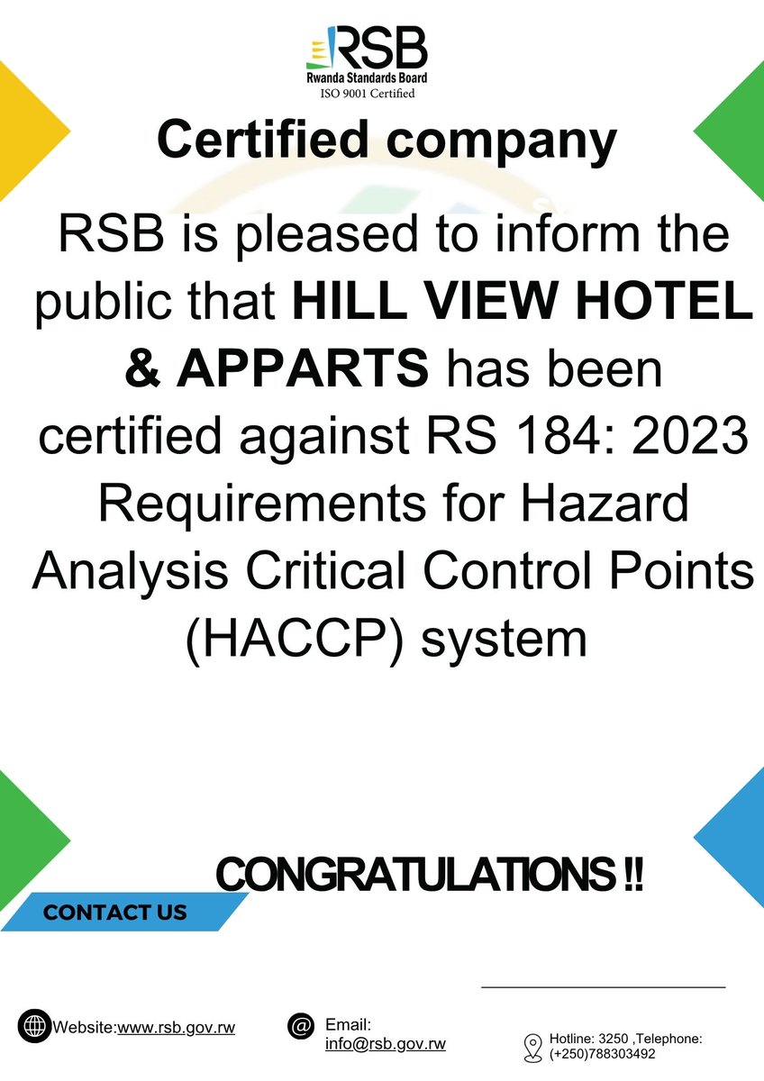 rwandastandards's tweet photo. NEW CERTIFIED COMPANY

RSB is pleased to inform the public that HILL VIEW HOTEL &amp;APPARTS has been certified against Food Safety Management System based on HACCP.

CONGRATULATIONS! #RwOX https://t.co/5WWvnn9ecq
