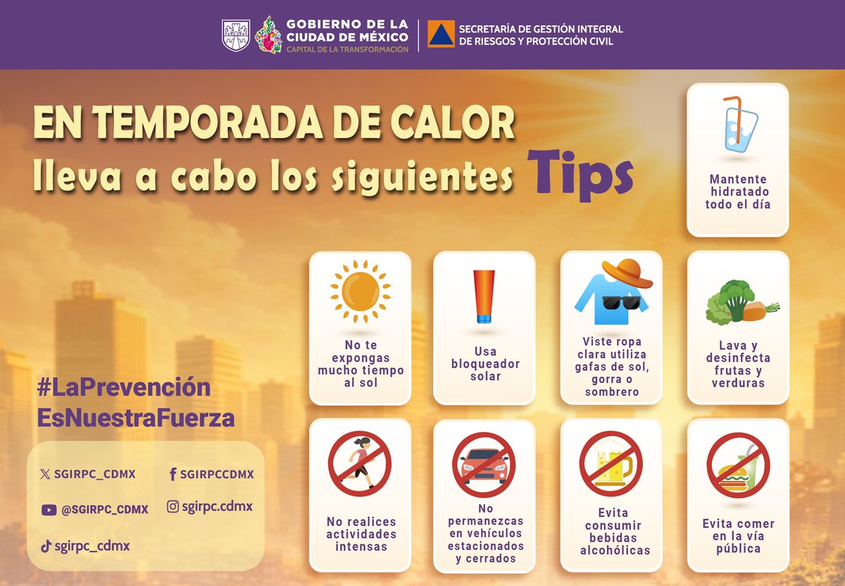 SGIRPC_CDMX's tweet photo. En días de #calor es importante hidratarse durante todo el día con agua y frutas de temporada. Evita las bebidas con altas concentraciones de azúcar, ya que pueden provocar mayor deshidratación.

Si realizas actividades al aire libre, cubre la cabeza con gorras o sombreros; procura vestir ropa ligera de colores claros y manga larga. 

Utiliza filtro solar con factor de protección mayor a 50.

#LaPrevenciónEsNuestraFuerza