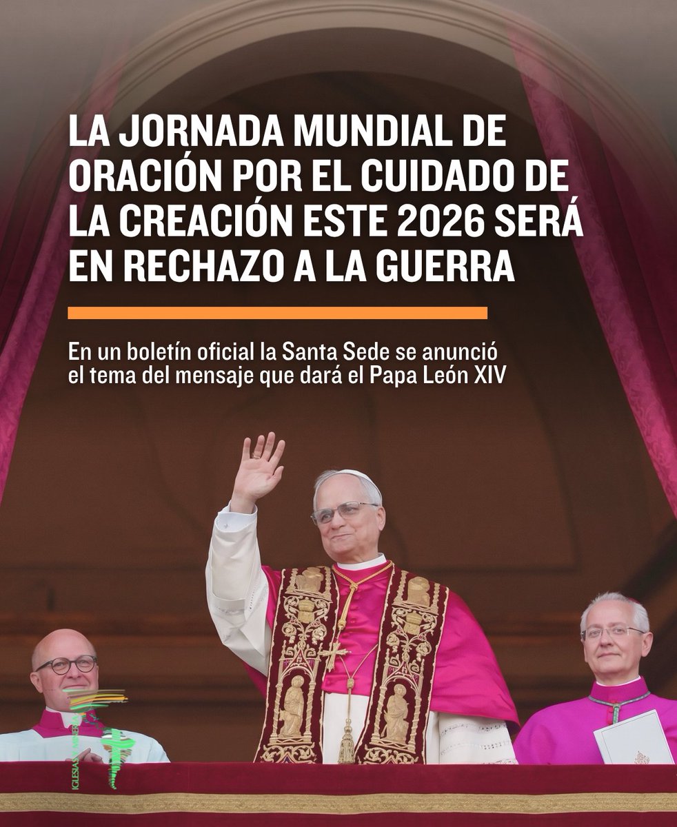 iglesiaymineria's tweet photo. ⛪️La Santa Sede anunció el tema de la Jornada Mundial de Oración por el Cuidado de la Creación 2026. El mensaje del papa León XIV señala el vínculo entre la guerra y el extractivismo.

Lee la nota completa aquí
https://t.co/aRKd1QRD7K https://t.co/OZyaw5k1TA