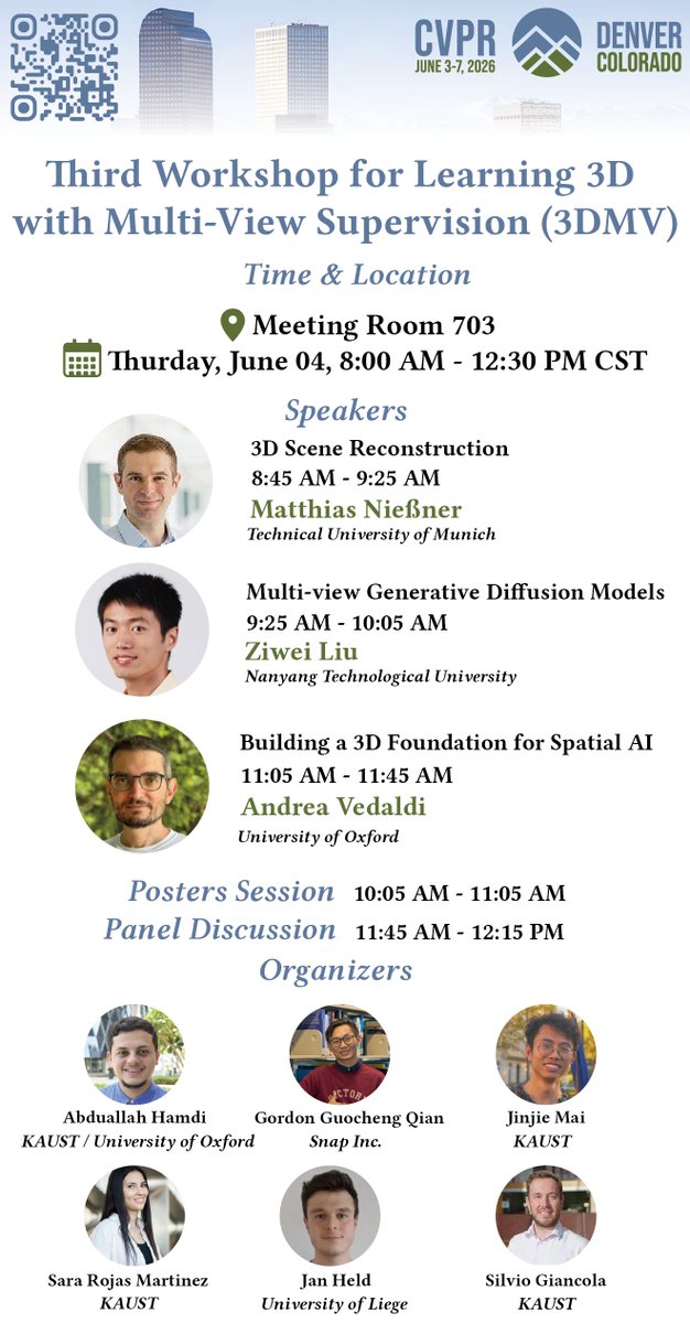guocheng_qian's tweet photo. 📢📢📢 We’re excited to host the 3rd edition of #3DMV at #CVPR2026! Meeting Room 703, June 4

3DMV features large-scale 3D understanding, reconstruction, and generation via scalable multi-view representations.

Join 3DMV on the morning of June 4 in Meeting Room 703 for talks by @MattNiessner , @liuziwei7 , and Andrea Vedaldi:

- Matthias Nießner @MattNiessner : 3D Scene Reconstruction
- Ziwei Liu @liuziwei7 : Multi-view Generative Diffusion Models
- Andrea Vedaldi @Oxford_VGG : Building a 3D Foundation for Spatial AI