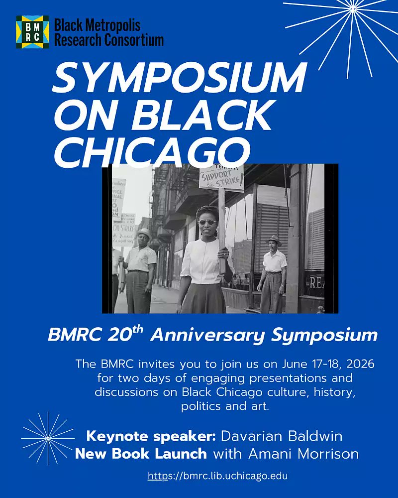 UChicagoLibrary's tweet photo. On June 17th and 18th, the BMRC will host a symposium on Black Chicago that look retrospectively at the history of the Black presence in the city. More information: https://t.co/9bIUJCKnFF https://t.co/SNXpgvtrXj