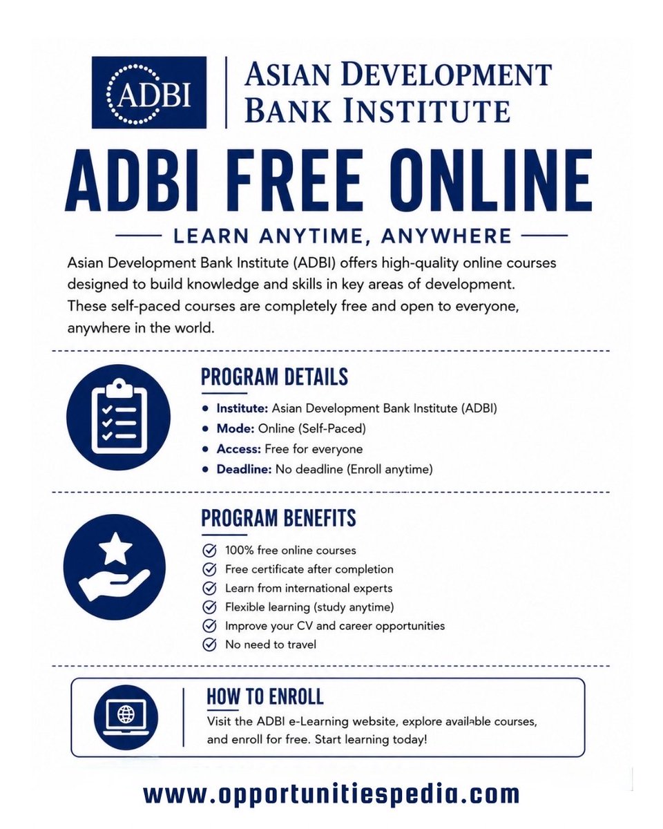 Opedia3's tweet photo. Asian Development Bank Institute (ADBI) Free Online Courses

🏛️ Institute: Asian Development Bank Institute (ADBI)
💻 Mode: Online (Self-Paced)
🌍 Access: Free for Everyone
⏰ Deadline: No Deadline (Enroll Anytime)

✨ Program Benefits:
✅ 100% free online courses
✅ Free certificate after completion
✅ Learn from international experts
✅ Flexible learning – study anytime, anywhere
✅ Improve your CV & career opportunities
✅ No need to travel

Details link: https://t.co/ISh2tCO2Tg

🚀 Start learning today and earn a free certificate!

🔖 #ADBI #FreeOnlineCourses #OnlineLearning #FreeCertificate #StudyOnline #OpportunitiesPedia