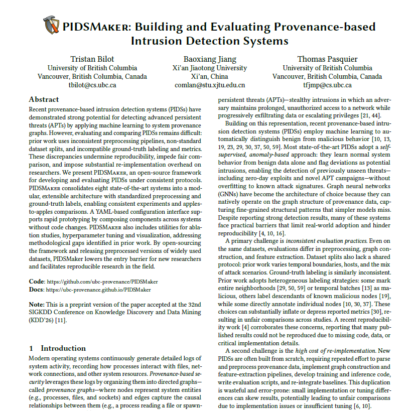 tfjmp's tweet photo. Our paper describing PIDSMaker has been accepted at KDD 2026!

PIDSMaker lets researchers benchmark, compare, and easily implement different provenance-based intrusion detection systems.

Code: https://t.co/kP3r1pTqFl
Preprint: https://t.co/2mYeZjeYkG https://t.co/CjKLX3LRLl