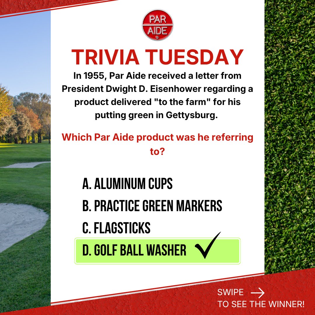ParAide's tweet photo. The results are in... ⛳

The correct answer was D. Golf Ball Washer.

In a letter to Par Aide, President Eisenhower thanked the company for a golf ball washer delivered to his farm in Gettysburg, calling it a "useful and handy gadget" around the putting green.

Congratulations to this week's winner, Peter Koval, who's taking home a new Par Aide hoodie.

Thanks to everyone who played along. We'll have another question for you next week.
 
#TriviaTuesday
#ParAide
#GolfHistory
#GolfCourseMaintenance
#GolfSuperintendents
#TurfManagement
