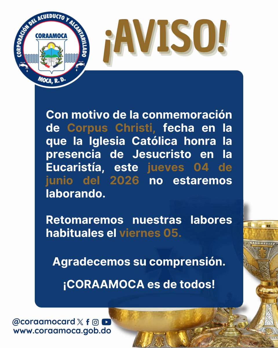 coraamocard's tweet photo. AVISO

Con motivo de la conmemoración de Corpus Christi, fecha en la que la Iglesia Católica honra la presencia de Jesucristo en la Eucaristía, mañana jueves 04 de junio del 2026 no estaremos laborando.

Retomaremos nuestras labores habituales el viernes 05. https://t.co/eSH3VXXdlg